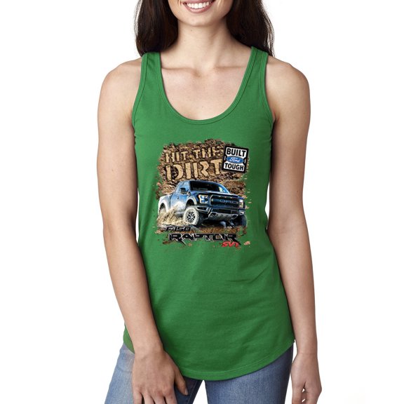 Ford F-150 Raptor Built Touch Offroading Hit the Dirt Cars and Trucks Ladies Racerback Tank Top, Kelly, Large