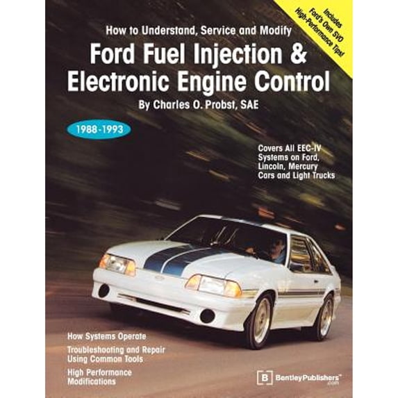 Pre-Owned Ford Fuel Injection & Electronic Engine Control: 1988-1993 (Paperback) 0837603013 9780837603018