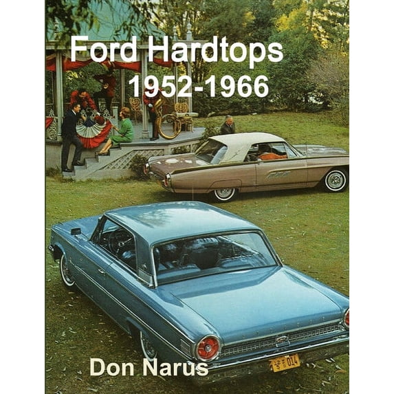 Ford Hardtops 1952-1966 (Paperback)