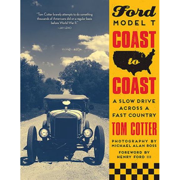 Pre-Owned Ford Model T Coast to Coast : A Slow Drive across a Fast Country (Hardcover)