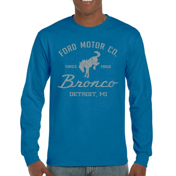 Ford Motor Co Bronco Detroit MI Long Sleeve T-shirt Vintage Truck Since 1966 4x4 Off Road Adventure Classic Car Fan
