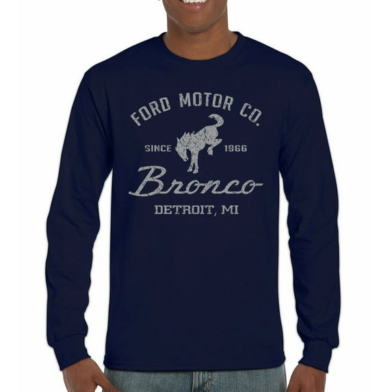 Ford Motor Co Bronco Detroit MI Long Sleeve T-shirt Vintage Truck Since 1966 4x4 Off Road Adventure Classic Car Fan