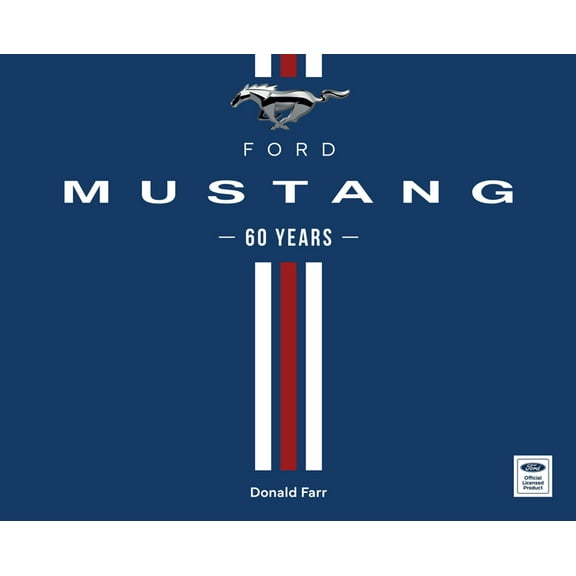 Ford Mustang 60 Years, (Hardcover)