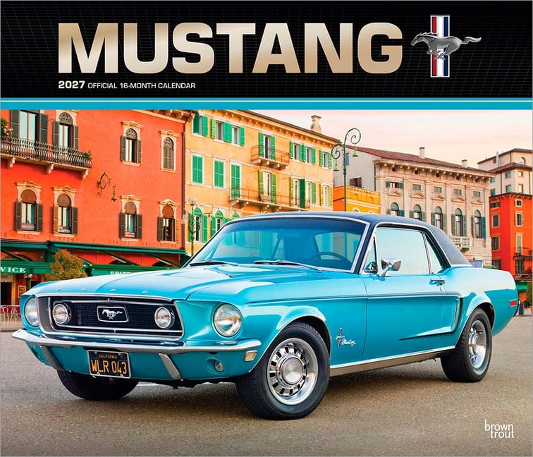 Ford Mustang Official 2027 14 X 24 Inch (Hanging) Monthly Deluxe Wall Calendar Foil Stamped Cover Plastic-Free, (Paperback)