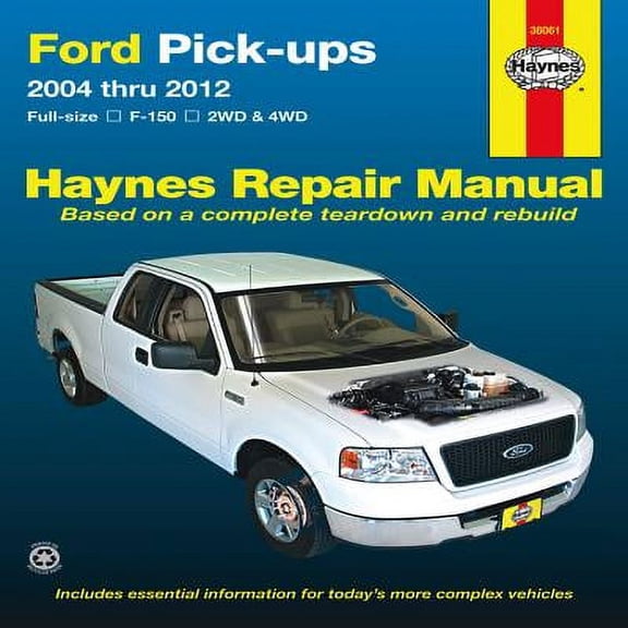 Pre-Owned Ford Pick-ups, Full-size F-150, 2004-2012 Repair Manual (Hayne's Repair Manual) (Paperback) 1563929910 9781563929915