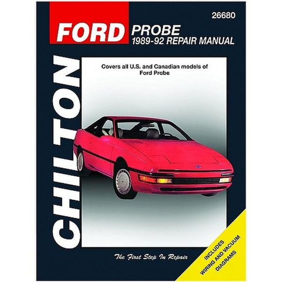 Ford Probe, 1989-92 (Chilton'S Total Car Care Repair Manuals)