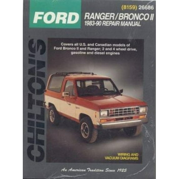 Pre-Owned Ford: Ranger/Bronco II 1983-90 Repair Manual (Chilton's Total Car Care Repair Manual) (Paperback) 0801989671 9780801989674