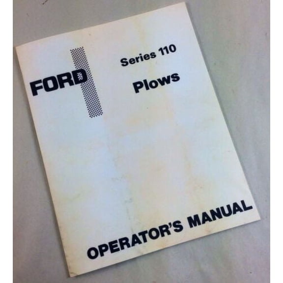 Ford Series 110 Plows Operators Owners Manual