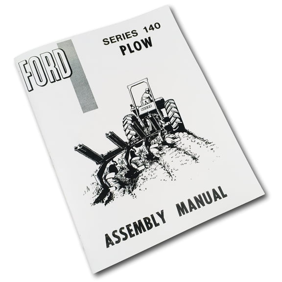 Ford Series 140 Plow Assembly Manual Setup