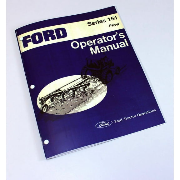 Ford Series 151 Plow Operators Owners Manual