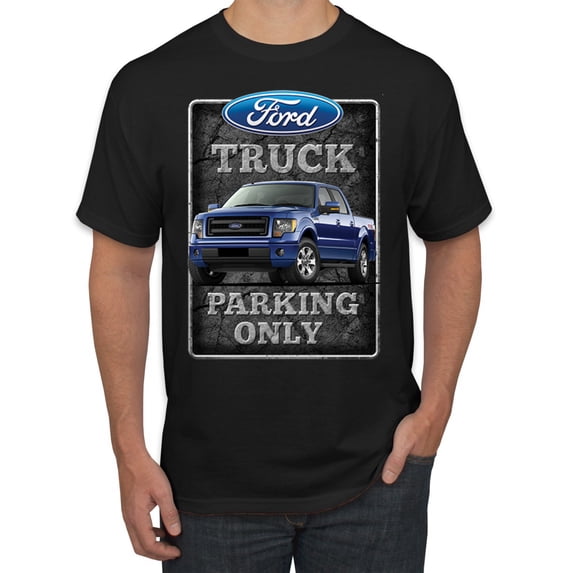 Ford Truck Parking Only Sign Gift for Owners of Ford Trucks | Mens Cars and Trucks Graphic T-Shirt, Black, 2XL