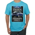 thumbnail image 1 of Ford Truck Parking Only Sign Gift for Owners of Ford Trucks | Mens Cars and Trucks Graphic T-Shirt, Light Turquoise, 3XL, 1 of 3