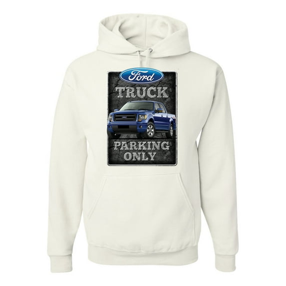 Ford Truck Parking Only Sign Gift for Owners of Ford Trucks | Mens Cars and Trucks Hooded Sweatshirt Graphic Hoodie, White, Large