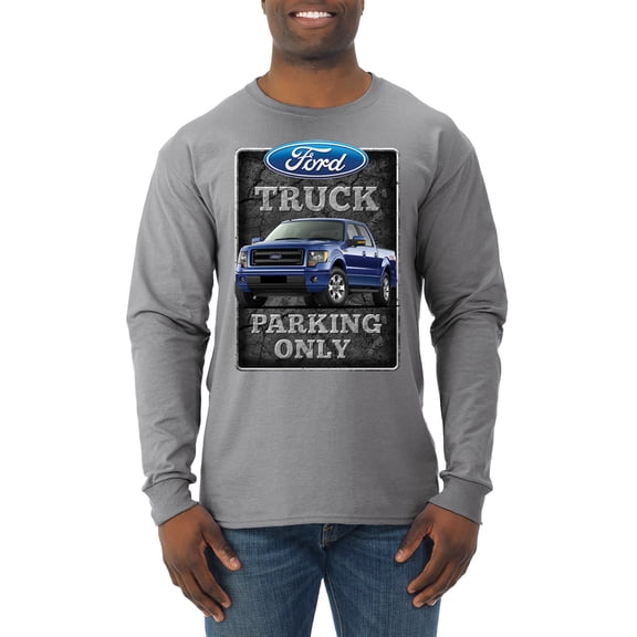 Ford Truck Parking Only Sign Gift for Owners of Ford Trucks | Mens Cars and Trucks Long Sleeve T-Shirt, Heather Grey, Medium