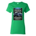 thumbnail image 1 of Ford Truck Parking Only Sign Gift for Owners of Ford Trucks | Womens Cars and Trucks Graphic T-Shirt, Kelly, Large, 1 of 3