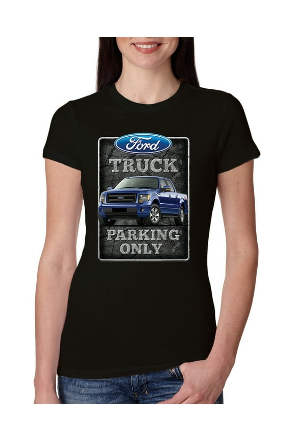Ford Truck Parking Only Sign Gift for Owners of Ford Trucks | Womens Cars and Trucks Slim Fit Junior Tee, Black, Small