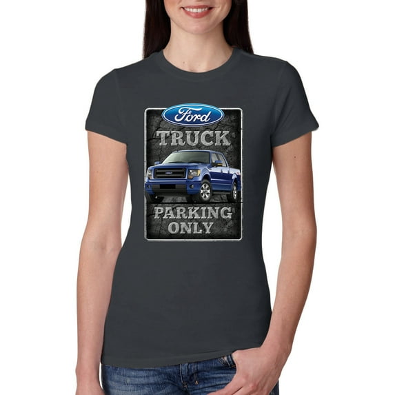 Ford Truck Parking Only Sign Gift for Owners of Ford Trucks | Womens Cars and Trucks Slim Fit Junior Tee, Dark Grey, Small