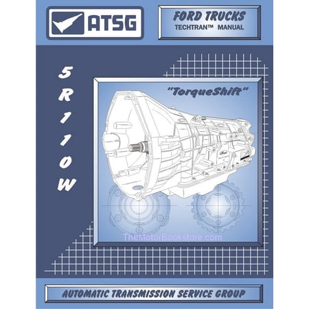 Ford Trucks 5R110W Transmission Rebuild Manual 2003 & Up