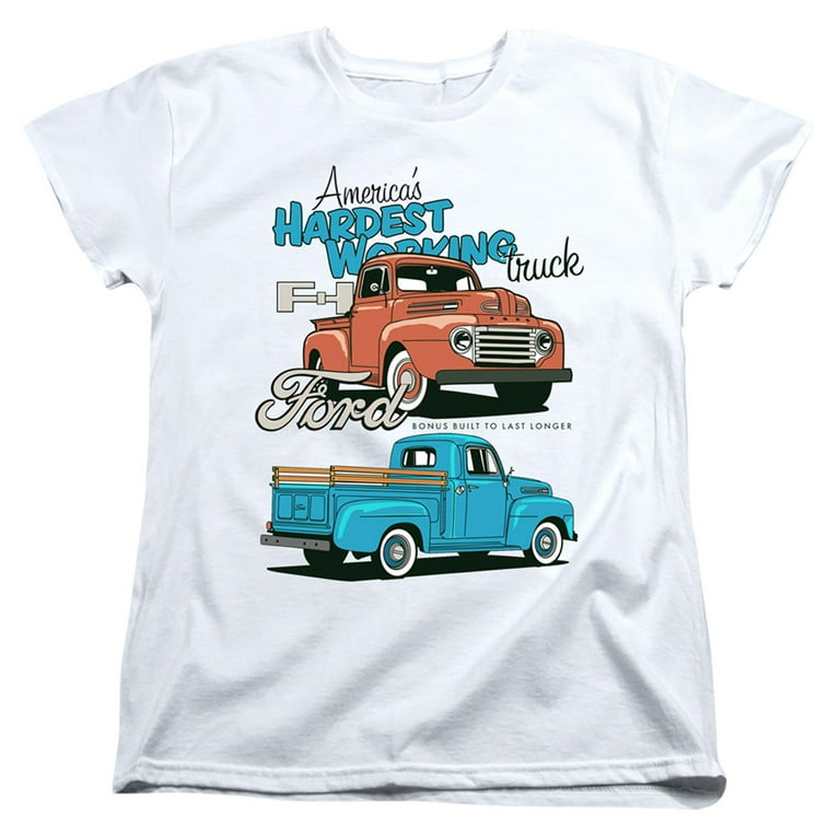 Ford Trucks Hardest Working T-Shirt Ford Trucks Hardest Working T-Shirt
