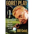 thumbnail image 1 of Fore! Play: The Last American Male Takes Up Golf, (Paperback), 1 of 1