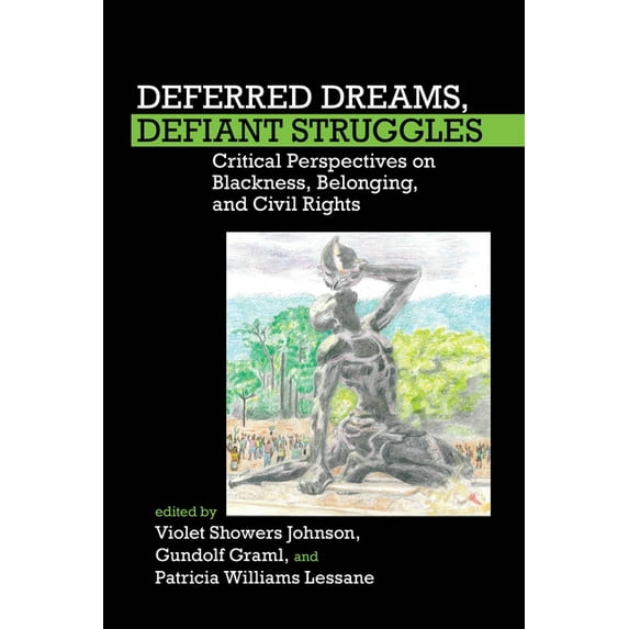 Forecaast (Forum for European Contributi Deferred Dreams, Defiant Struggles: Critical Perspectives on Blackness, Belonging, and Civil Rights, Book 3, (Hardcover)