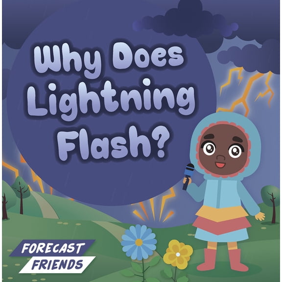 Why Does Lightning Flash?, (Hardcover)