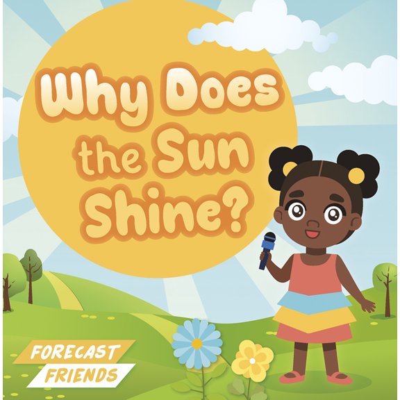 Why Does the Sun Shine?, (Paperback)