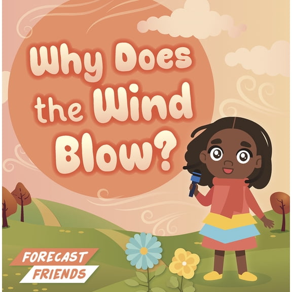 Why Does the Wind Blow?, (Hardcover)