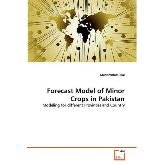 Forecast Model of Minor Crops in Pakistan (Paperback)