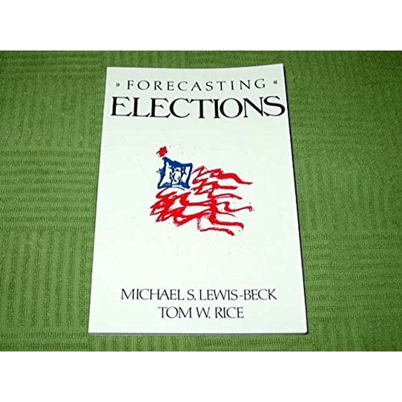 Pre-Owned Forecasting Elections (Paperback) 0871876000 9780871876003