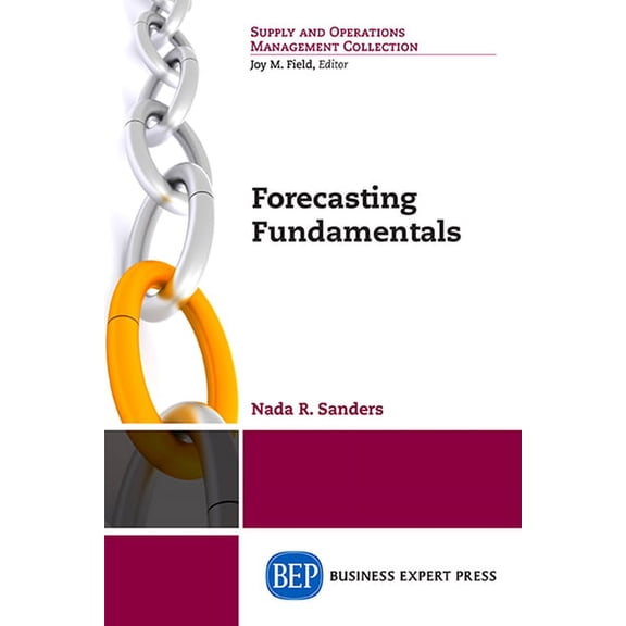 Forecasting Fundamentals, (Paperback)