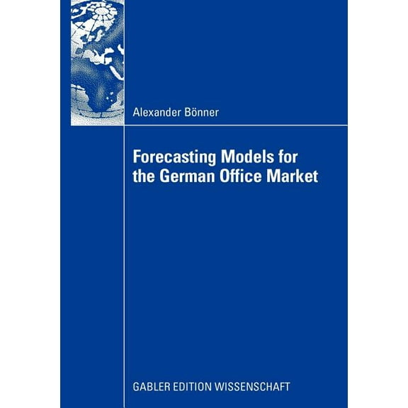 Forecasting Models for the German Office Market, (Paperback)