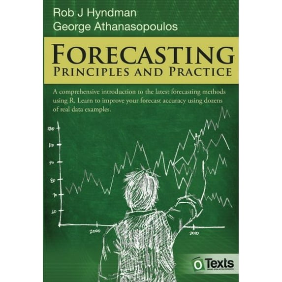 Pre-Owned Forecasting: principles and practice (Paperback) 0987507109 9780987507105