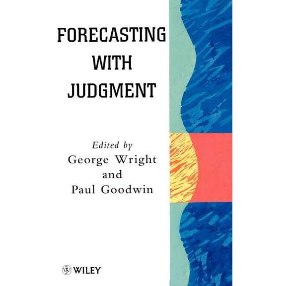 Forecasting with Judgment, (Hardcover)