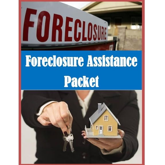 Foreclosure Assistance Packet (Paperback)