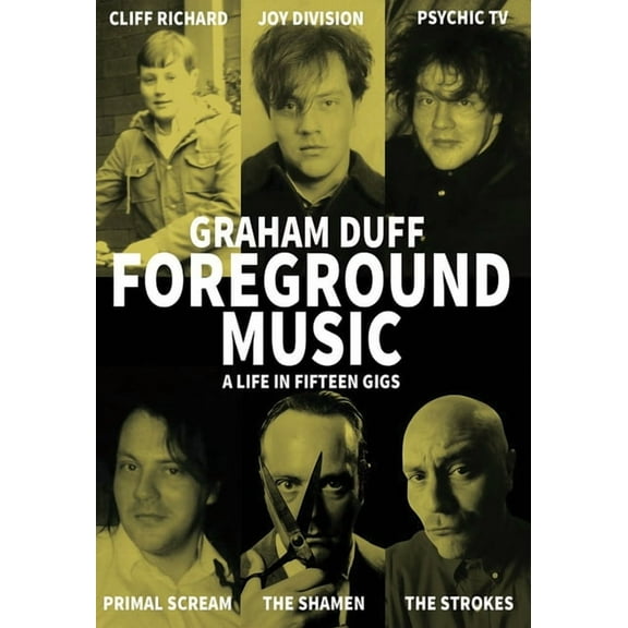 Foreground Music : A Life in Fifteen Gigs (Paperback)