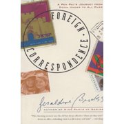 Foreign Correspondence A Pen Pals Journey from Down Under to All Over, Paperback
