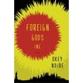 thumbnail image 1 of Pre-Owned Foreign Gods, Inc. (Hardcover) 1616953136 9781616953133, 1 of 1