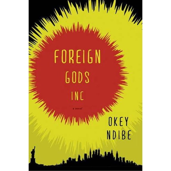 Pre-Owned Foreign Gods, Inc. (Hardcover) 1616953136 9781616953133