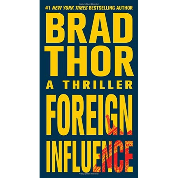 Pre-Owned Foreign Influence, 9: A Thriller (Mass Market Paperback) 1416586601 9781416586609