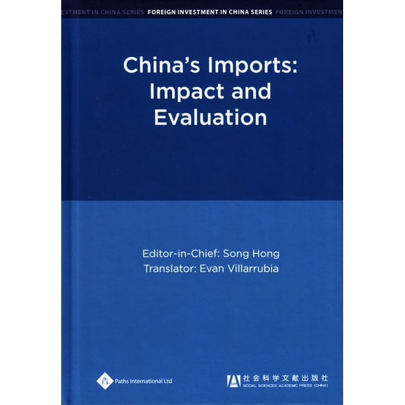 Foreign Investment in China: China's Imports: Impact and Evaluation (Hardcover)