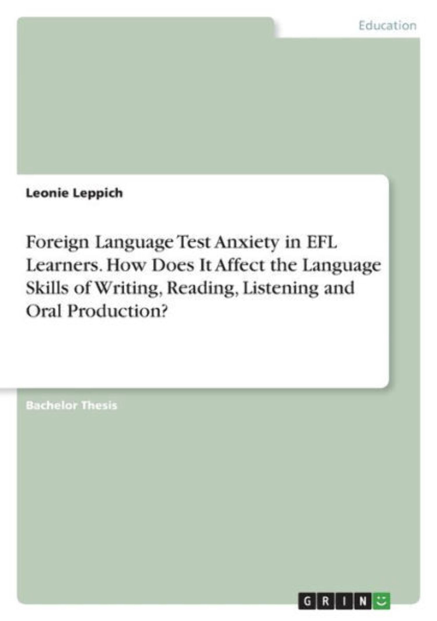 Foreign Language Test Anxiety In Efl Learners. How Does It Affect The ...