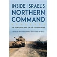 thumbnail image 1 of Foreign Military Studies Inside Israel's Northern Command: The Yom Kippur War on the Syrian Border, (Hardcover), 1 of 1