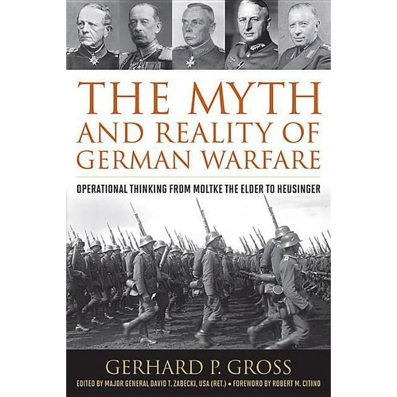 Foreign Military Studies: The Myth and Reality of German Warfare (Hardcover)