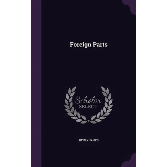 Foreign Parts (Hardcover)