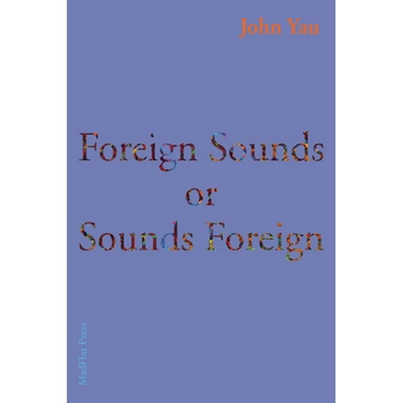 Foreign Sounds or Sounds Foreign (Paperback)