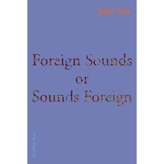Foreign Sounds or Sounds Foreign (Paperback)