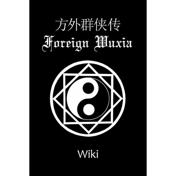 Foreign Wuxia