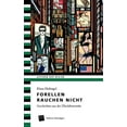 thumbnail image 1 of Forellen rauchen nicht: Geschichten aus der Überlebensmitte, (Paperback), 1 of 1