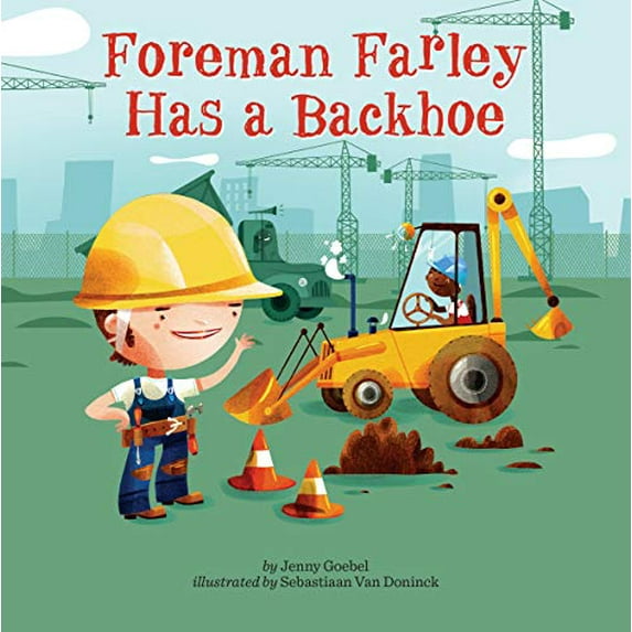 Pre-Owned Foreman Farley Has a Backhoe (Paperback) 0448463989 9780448463988